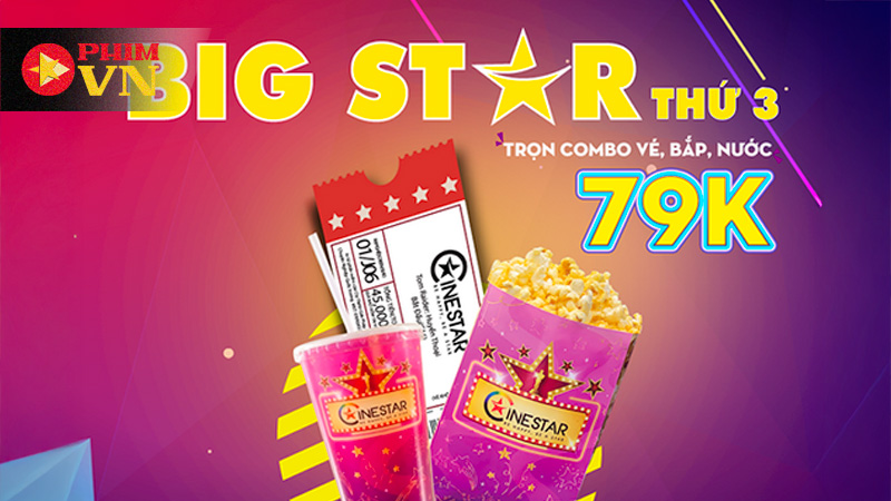 “Combo Big Star” với giá vô cùng ưu đãi