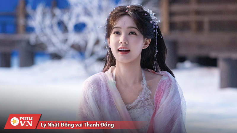 Vẻ đẹp trong trẻo không kém phần tinh nghịch của Lý Nhất Đồng khi thủ vai Thanh Đồng