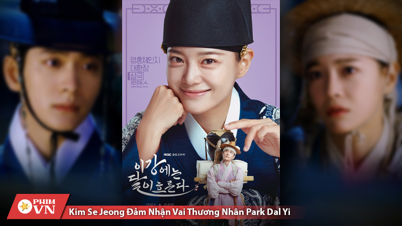 Kim Se Jeong lần đầu đảm nhận vai cổ trang với vai thương nhân Park Dal Yi